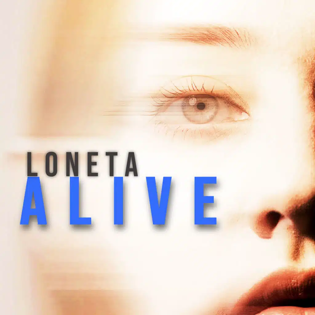 Alive (feat. LONETA)