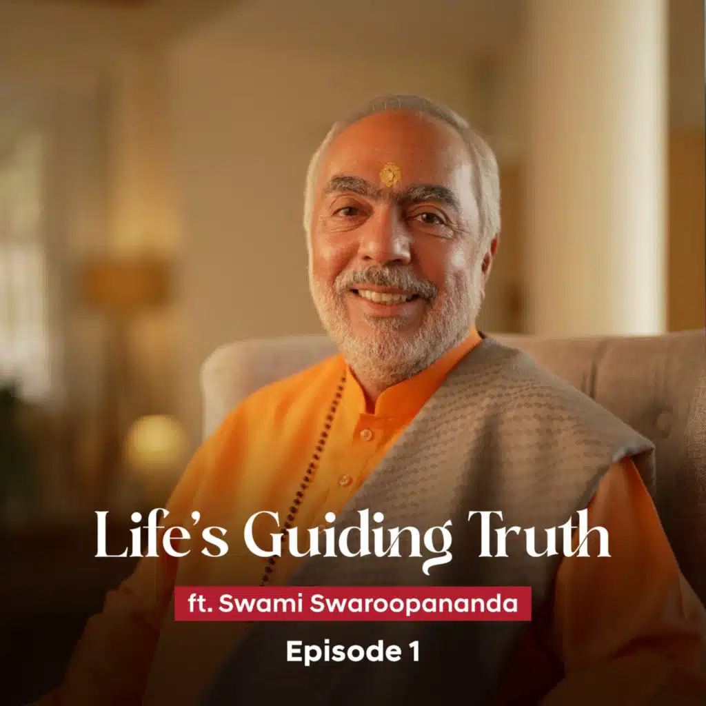 Why Seek What You Are? | Life’s Guiding Truths | Episode 1