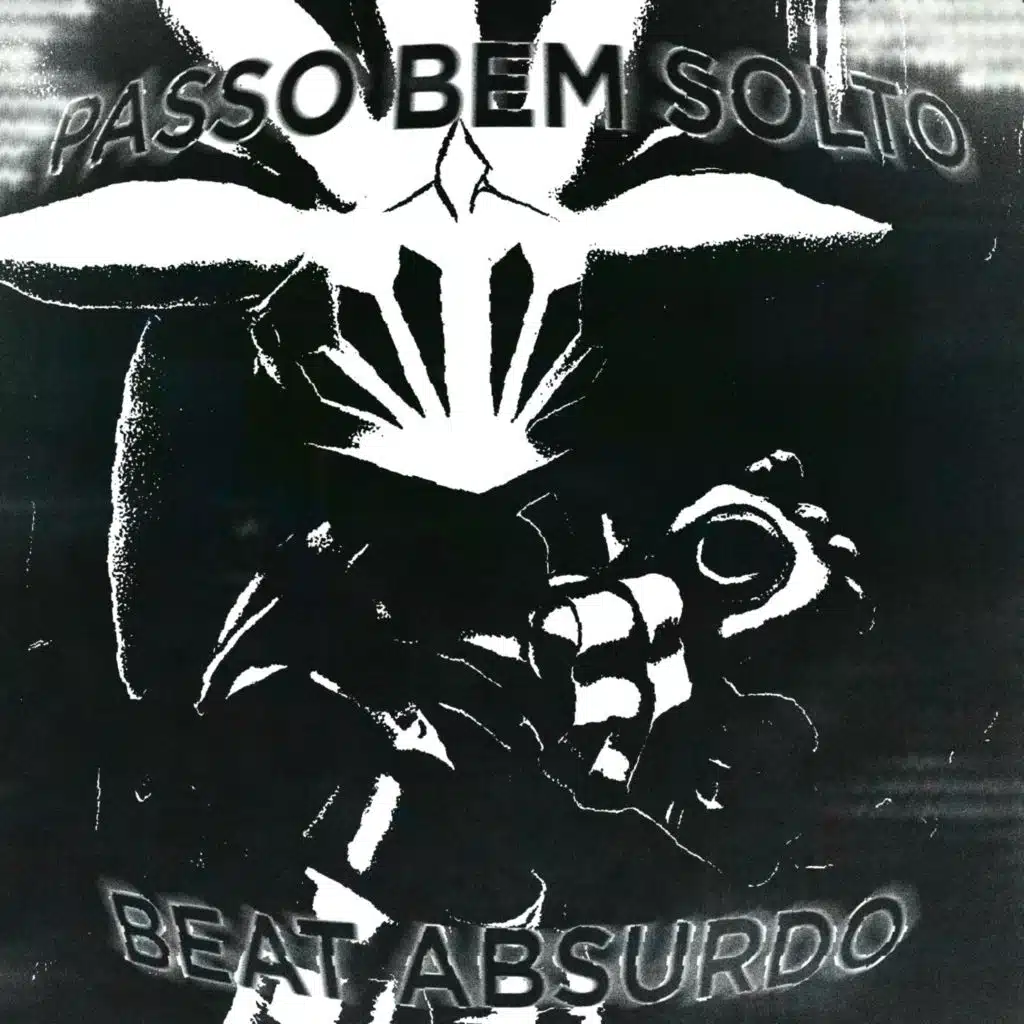 PASSO BEM SOLTO X BEAT ABSURDO