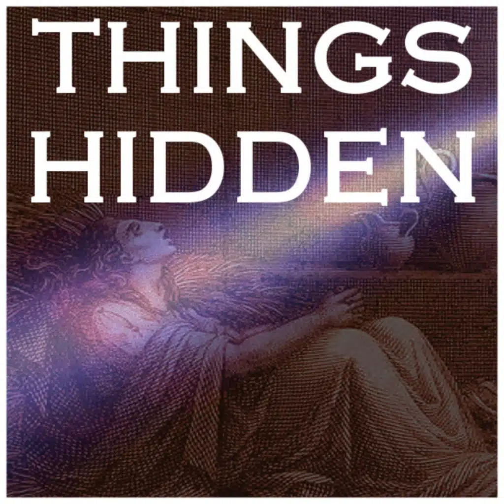 Searching for God on Good Friday (THINGS HIDDEN 216)
