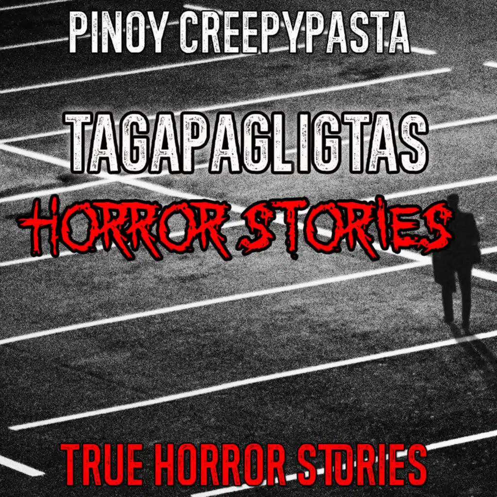 TAGAPAGLIGTAS HORROR STORIES - Pinoy Creepypasta