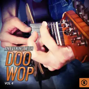 An Evening with Doo Wop, Vol. 4