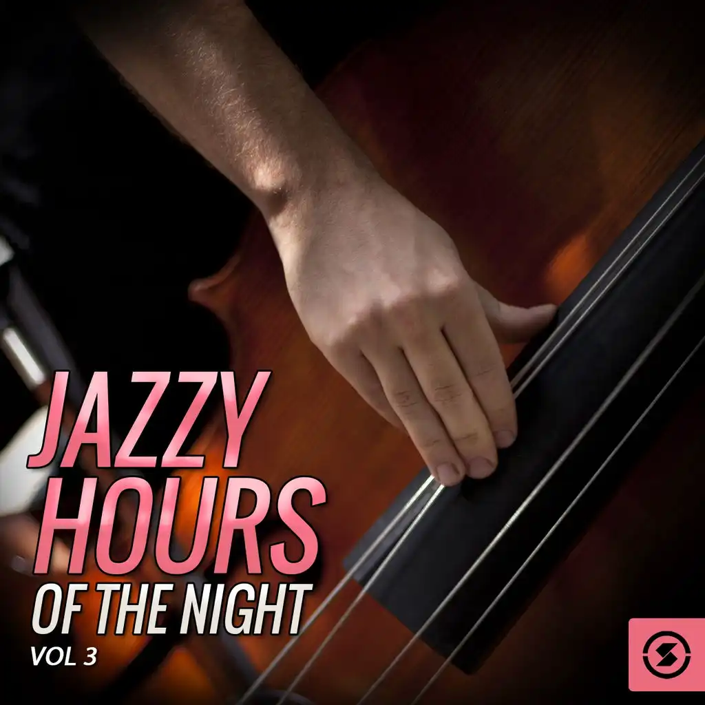 Jazzy Hours of the Night, Vol. 3