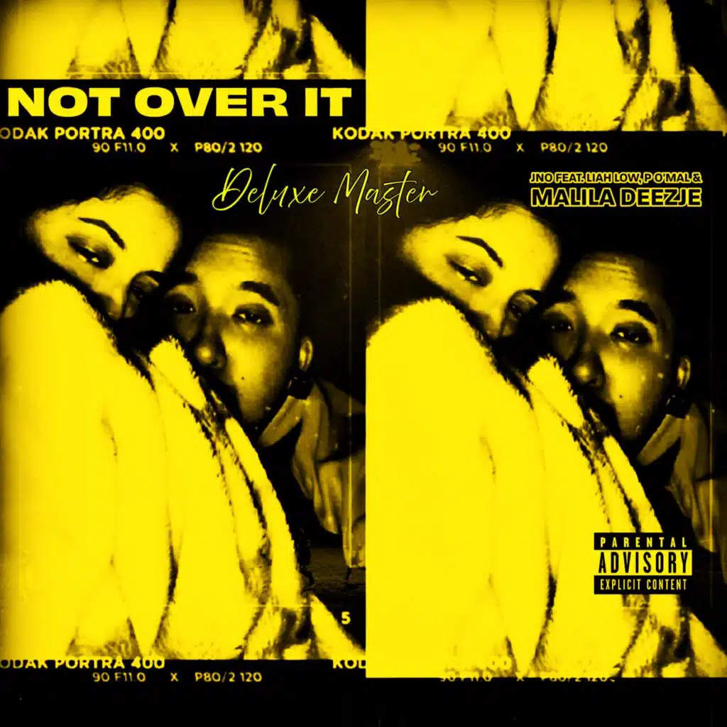 Not Over It (feat. Liah Low, P O'Mal, Malila Deezje) [Deluxe Master]