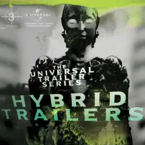 The Universal Trailer Series: Hybrid Trailers