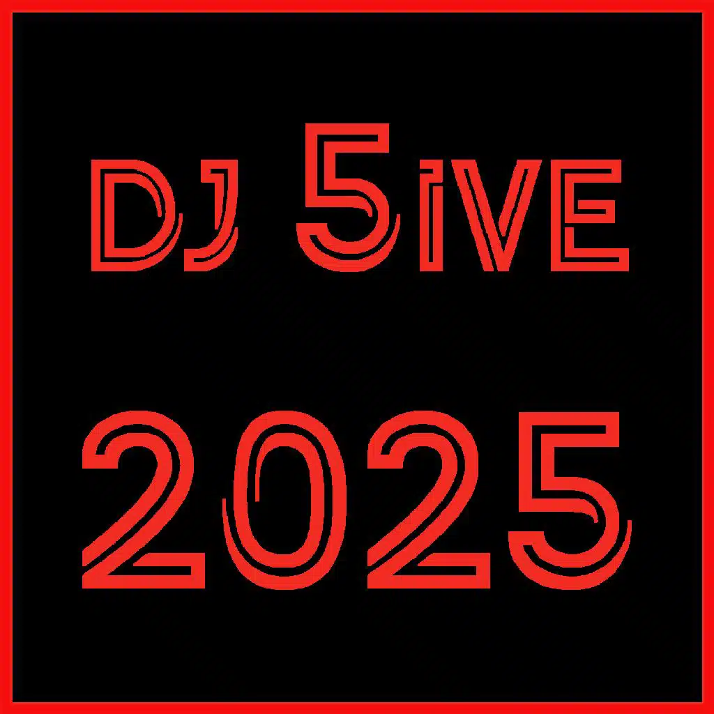 Episode 80: dj 5ive 2025