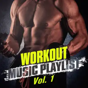 Workout Music Playlist, Vol. 1