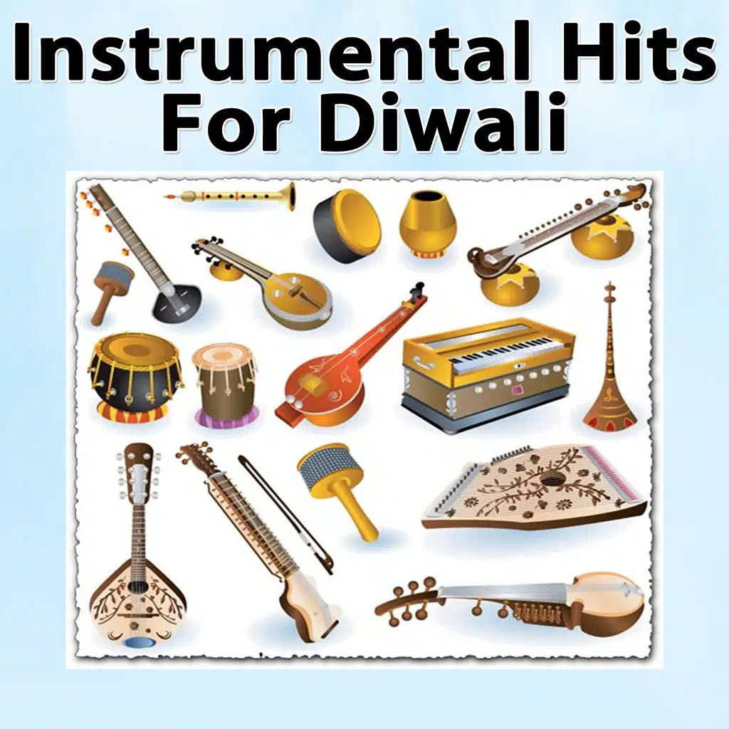 Instrumental Hits for Diwali
