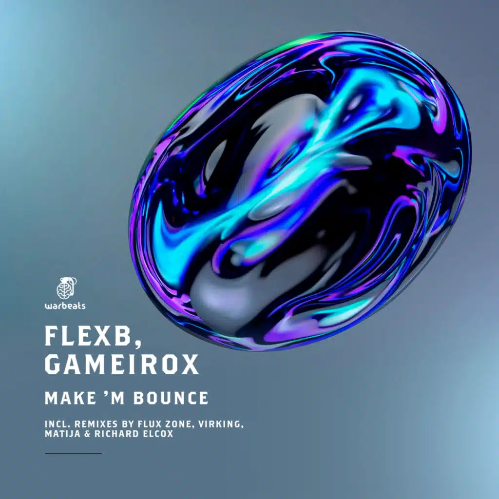 Make 'M Bounce (Flux Zone Remix)