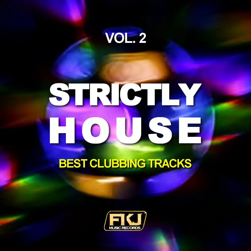 Strictly House, Vol. 2 (Best Clubbing Tracks)