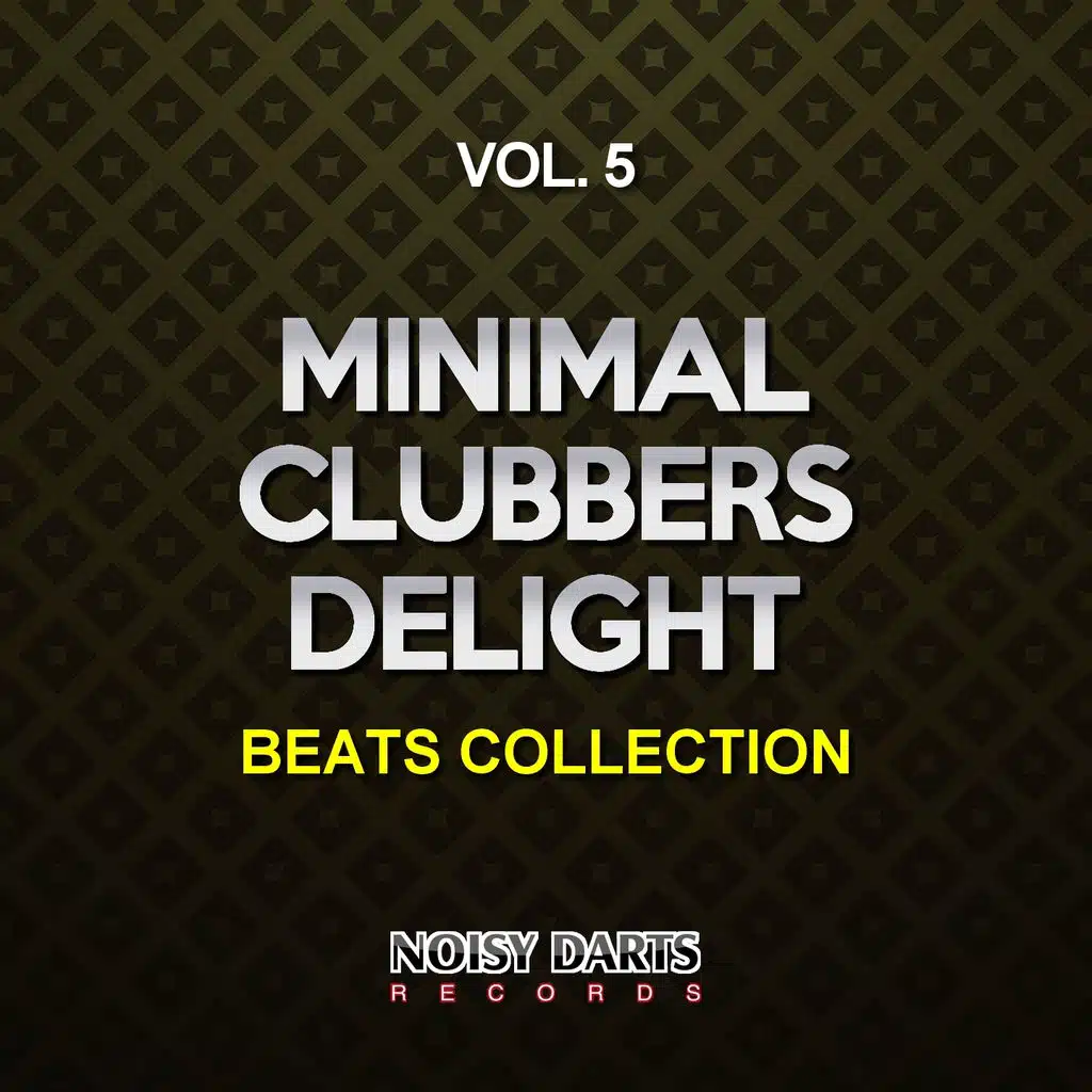 Minimal Clubbers Delight, Vol. 5 (Beats Collection)