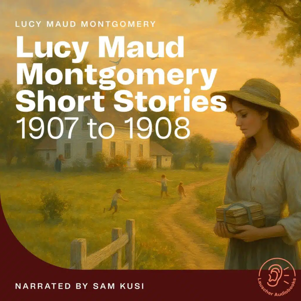 English Audiobooks, Lucy Maud Montgomery & Sam Kusi