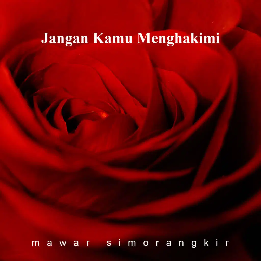 Jangan Kamu Menghakimi