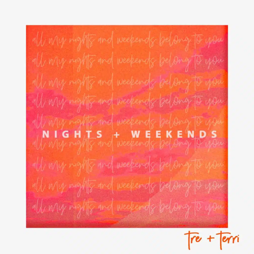 Nights & Weekends