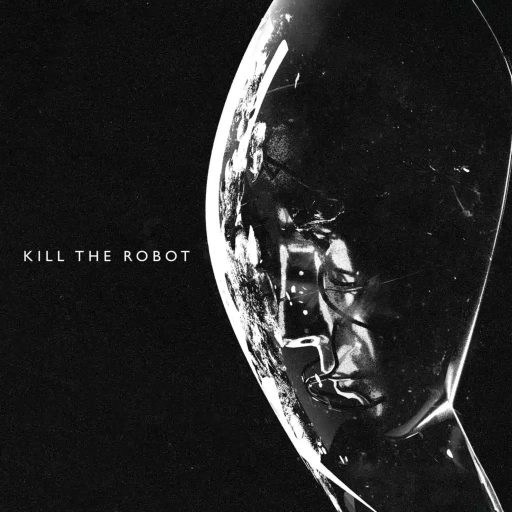 Kill The Robot