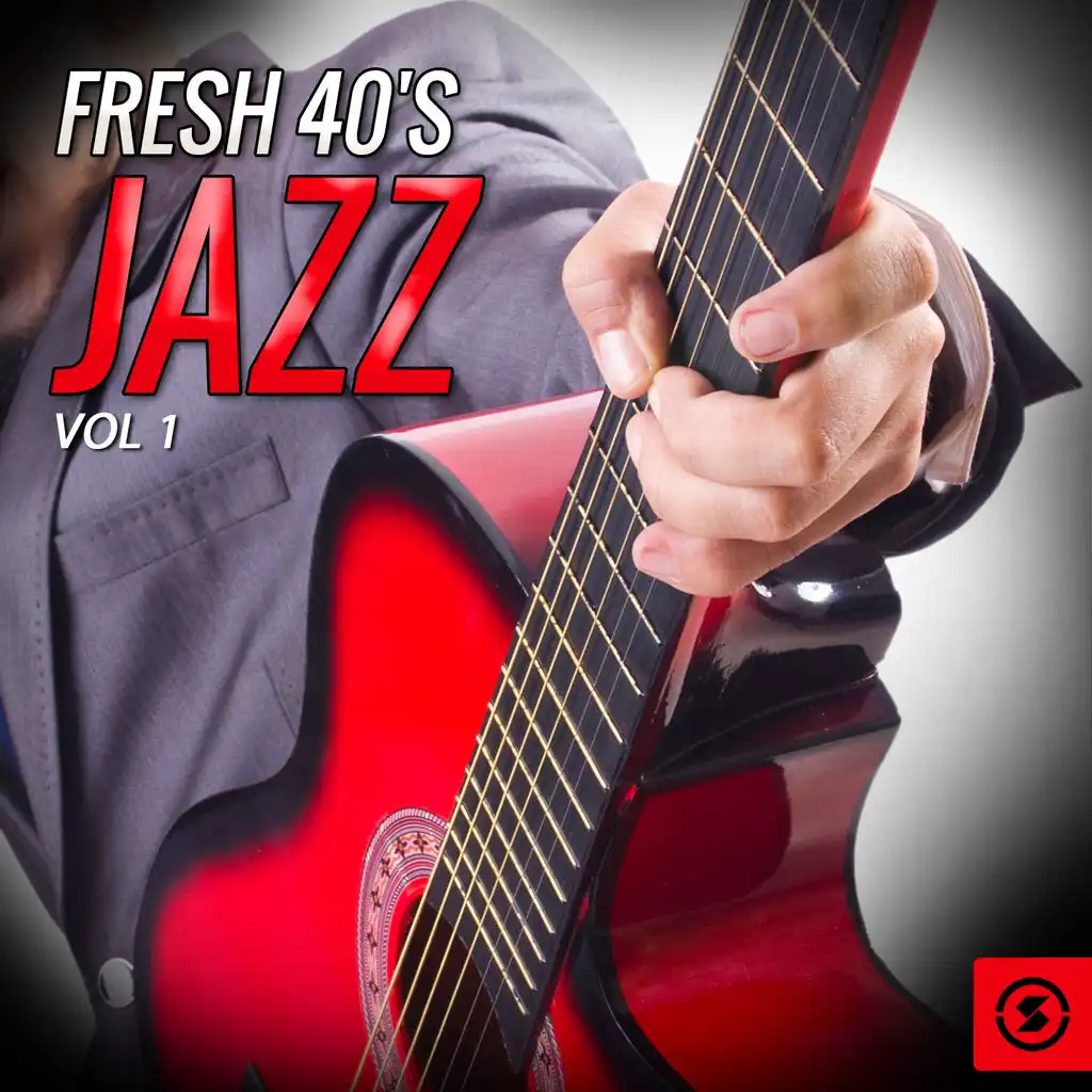 Fresh 40's Jazz, Vol. 1