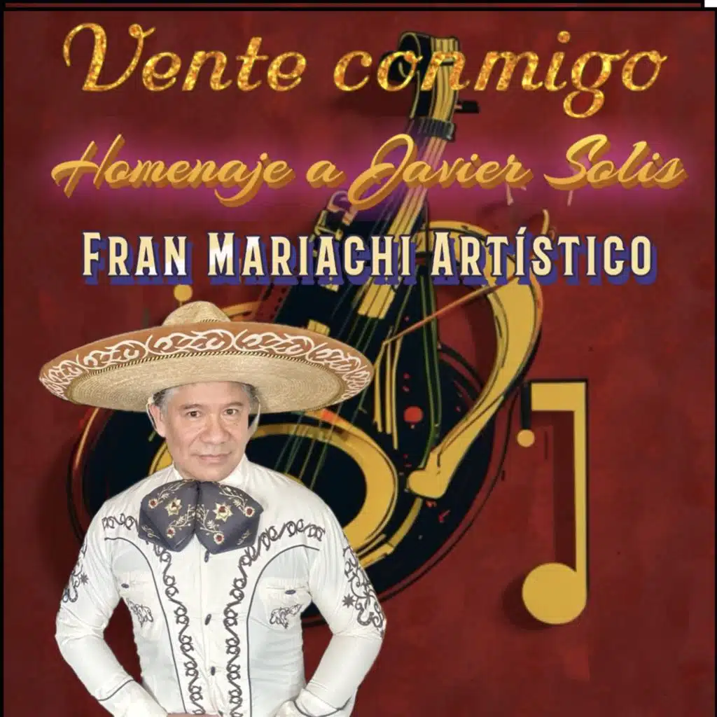 Vente Conmigo (Homenaje a Javier Solís)