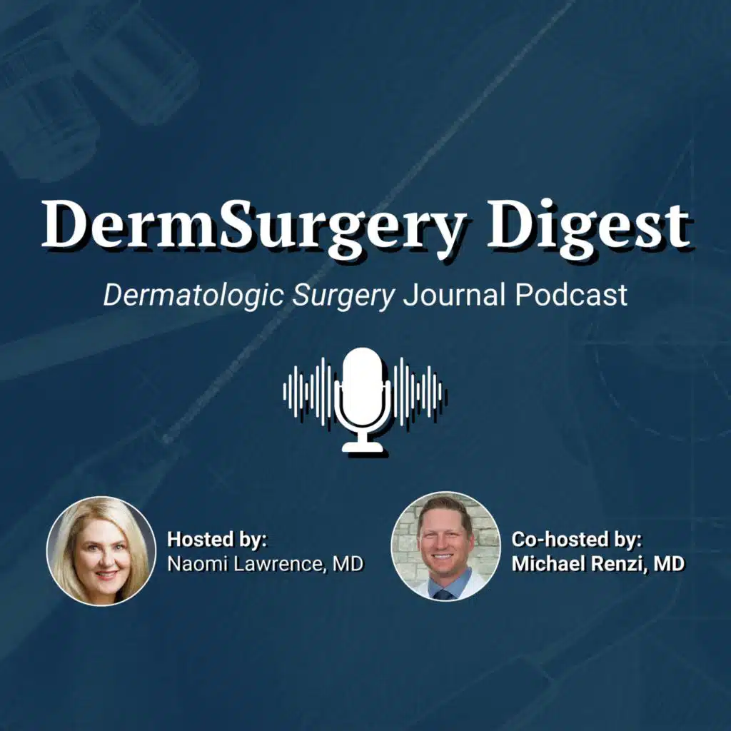 DermSurgery Digest