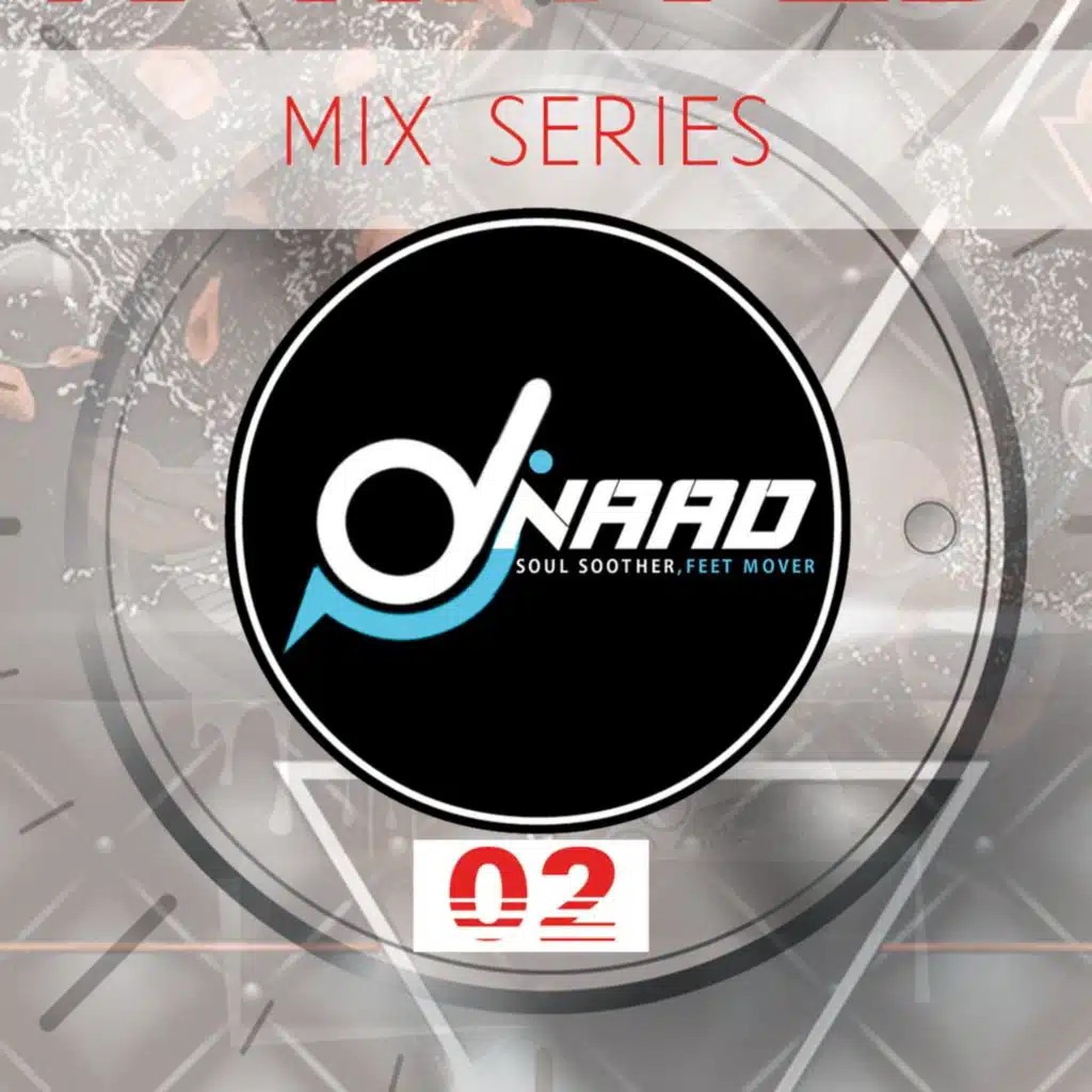 DJ Naad - N-Raved Vol.2 #Afrobeat#dancehall#pop songs#remixes mixtape