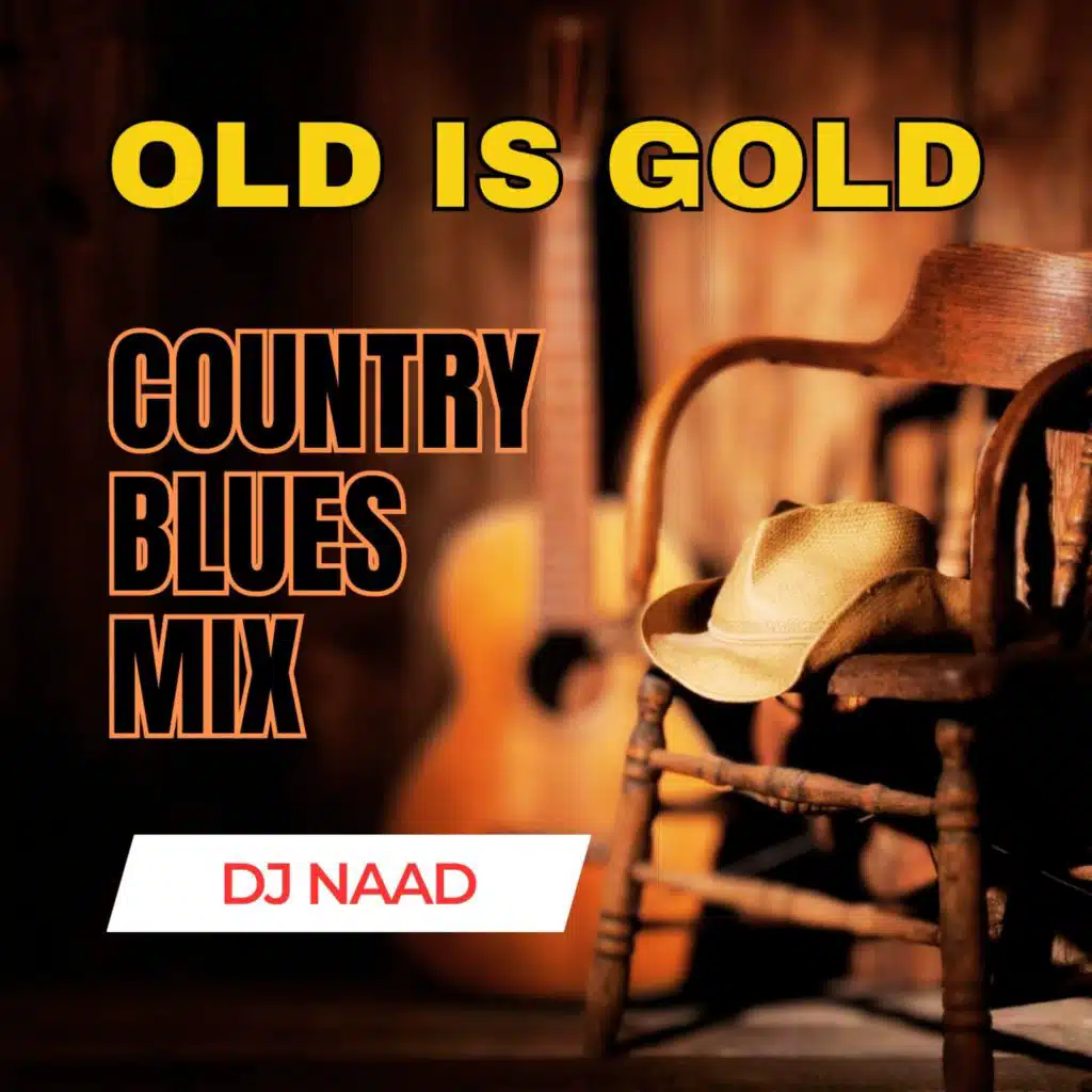 Country Blues Mix Ft Don Williams, Kenny Rogers, Dolly Parton, Alan Jackson, Luther Vandross - DJ Naad
