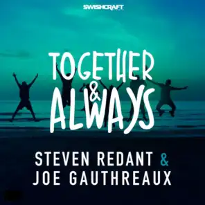 Together & Always (Steven Redant Muchodrums Mix)