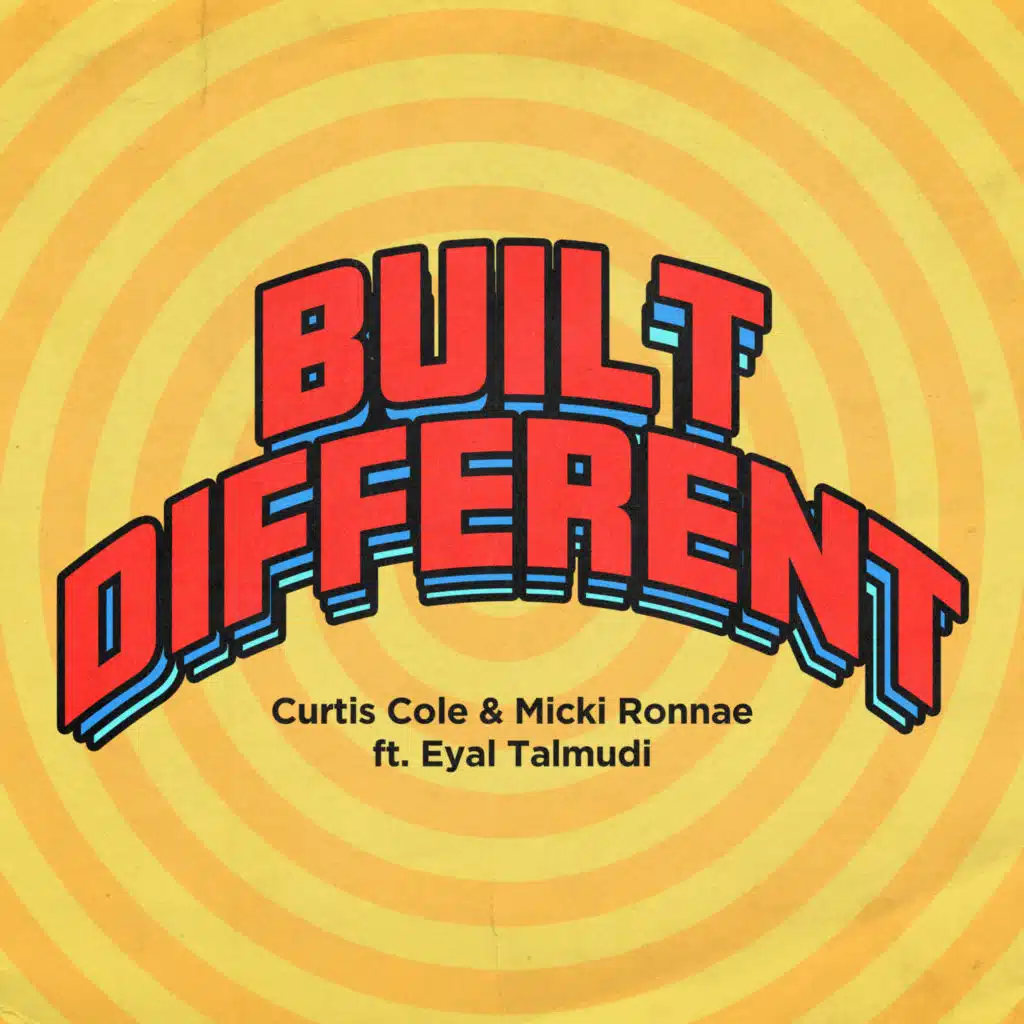 Built Different (feat. Eyal Talmudi)