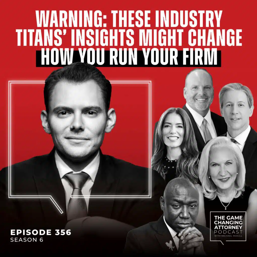 356. Warning: These Industry Titans’ Insights Might Change How You Run Your Firm