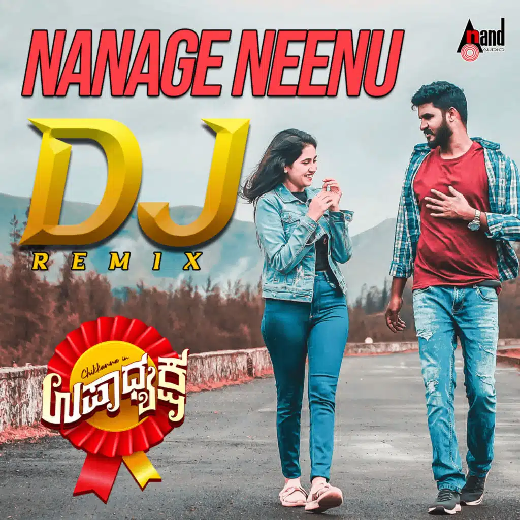 Nanage Neenu (DJ Remix) [feat. DJ Jaggi]