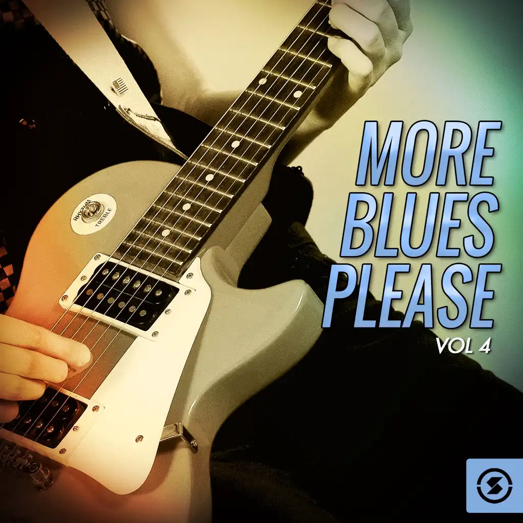 More Blues Please, Vol. 4