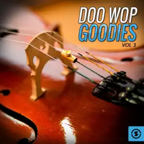 Doo Wop Goodies, Vol. 3