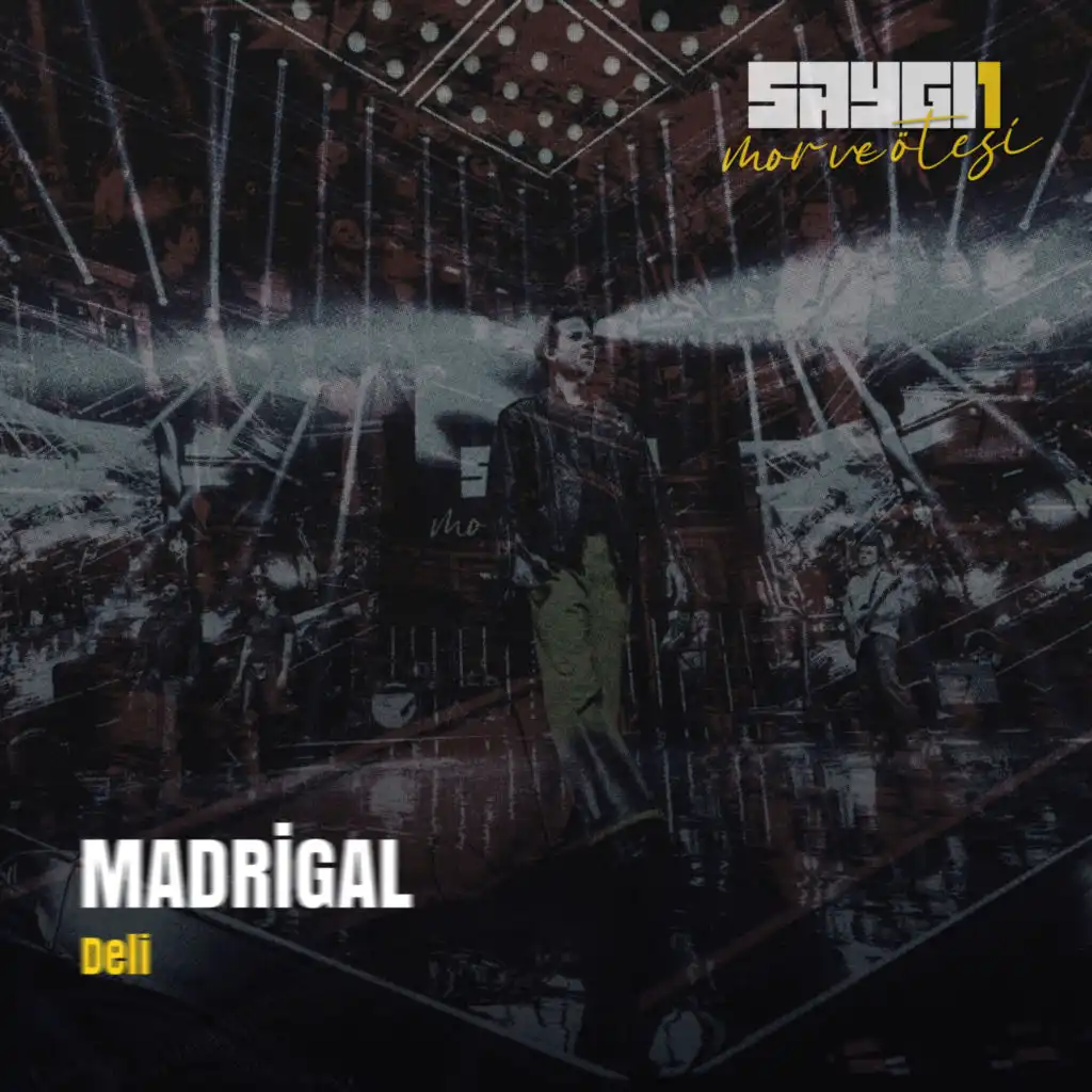 mor ve ötesi & Madrigal
