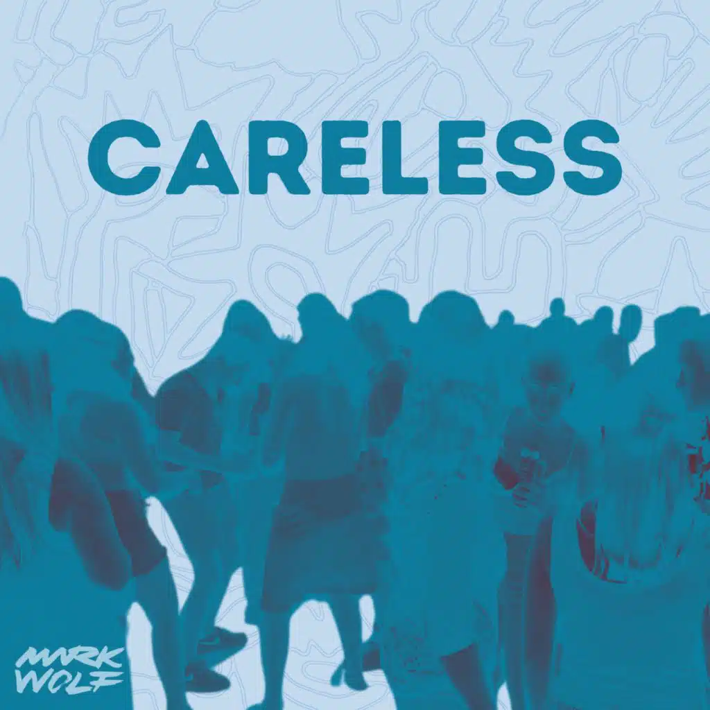 Careless