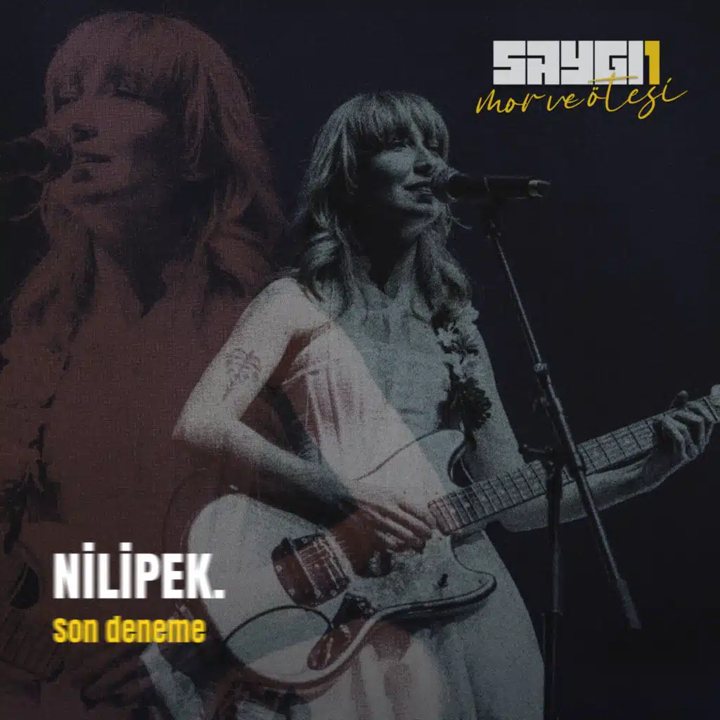 mor ve ötesi & Nilipek.