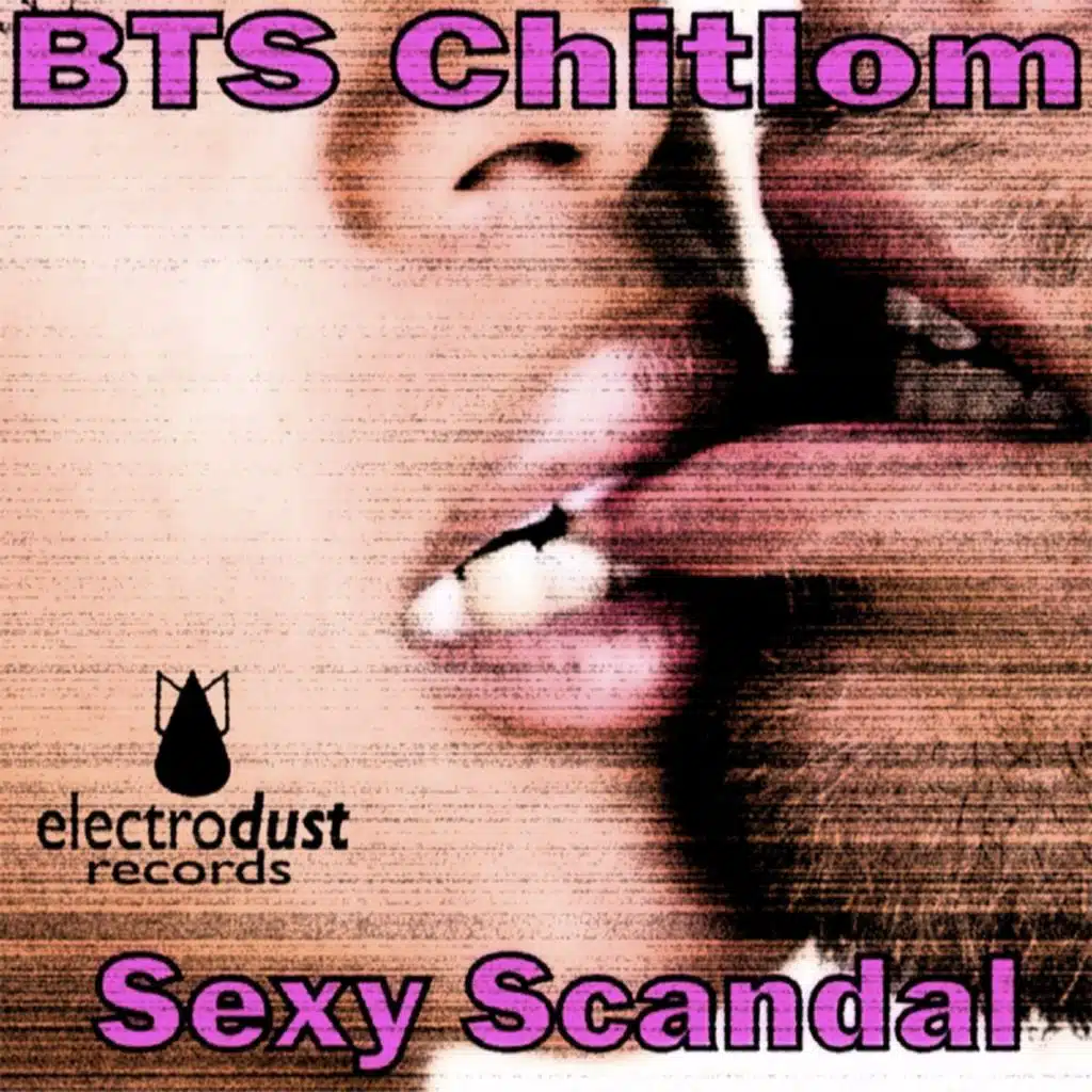 Sexy Scandal (Electro Chip Mix)
