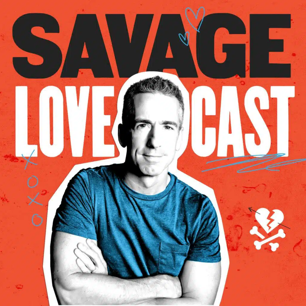 Savage Lovecast Episode 964