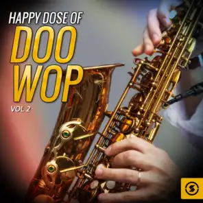 Happy Dose of Doo Wop, Vol. 2