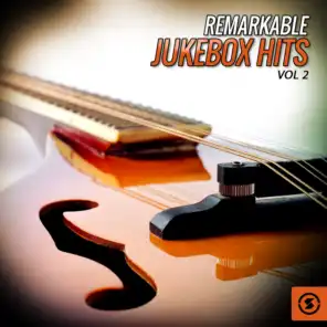 Remarkable JukeBox Hits, Vol. 2