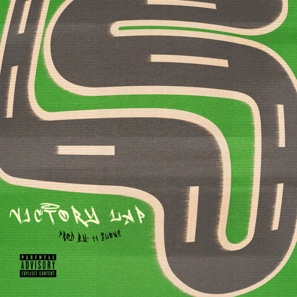 Victory Lap (feat. 11 Flows, SeMarch & Phe$h)