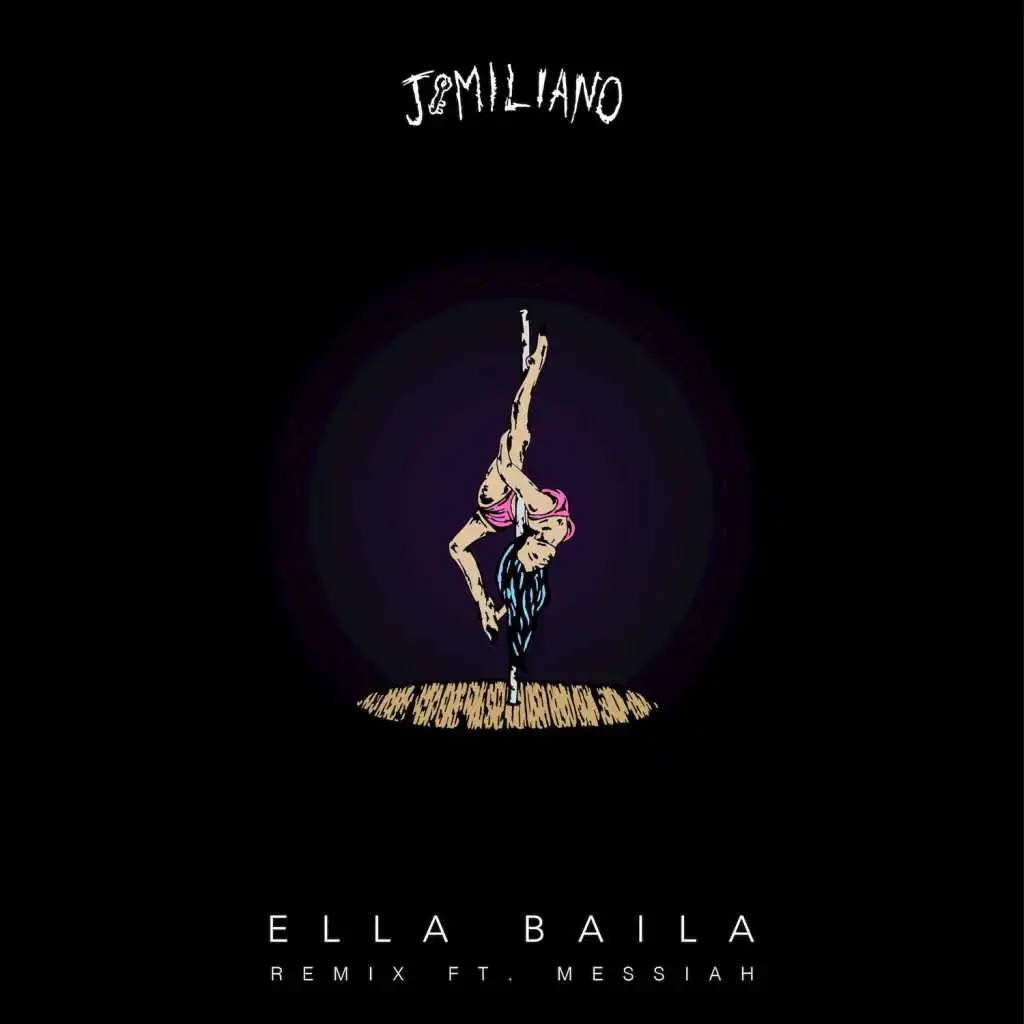 Ella Baila (Remix) [feat. Messiah]