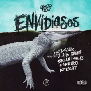 Envidiosos (feat. Dalex, Justin Quiles, Bryant Myers, Farruko & Kelmitt)