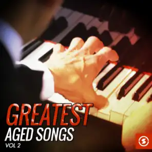 Greatest Aged Songs, Vol. 2