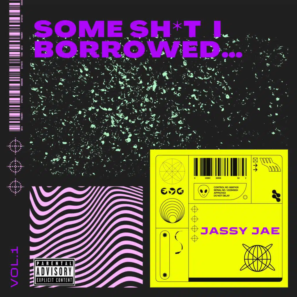 Some Sh*t I Borrowed