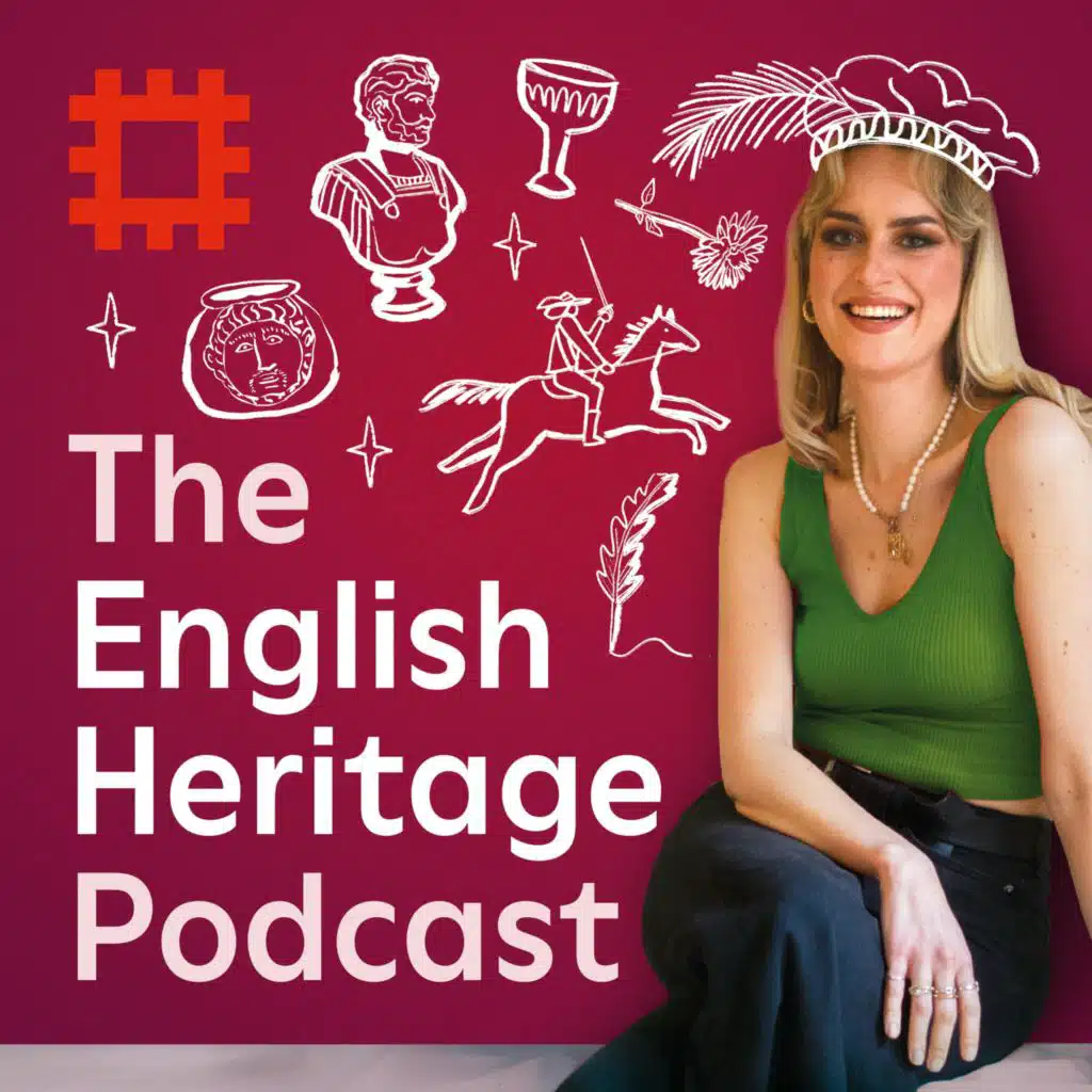 The English Heritage Podcast