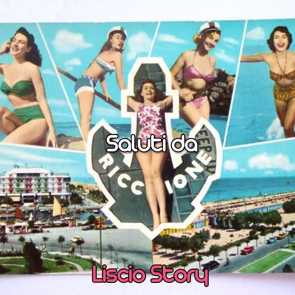 Saluti da riccione liscio story
