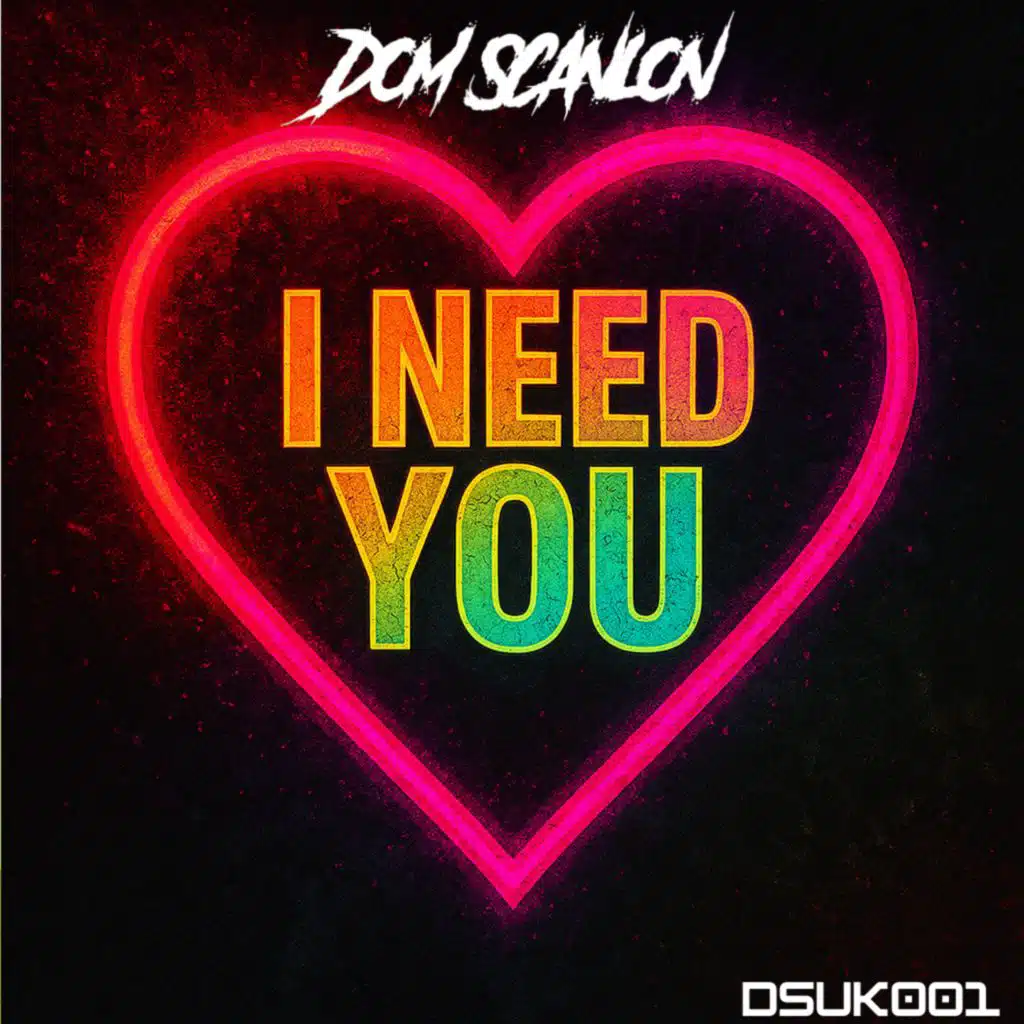 I Need You