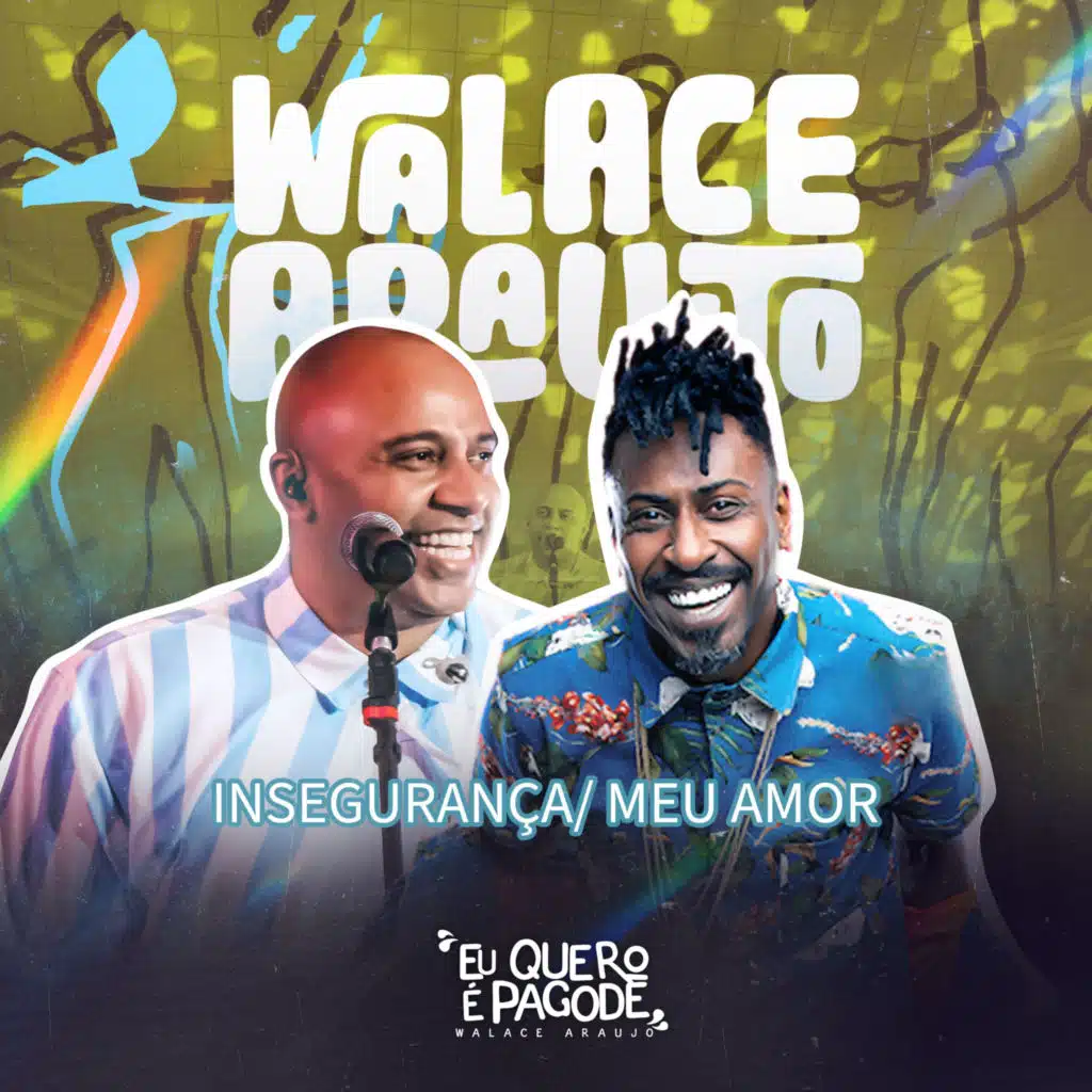 Insegurança / Meu amor (ao vivo)