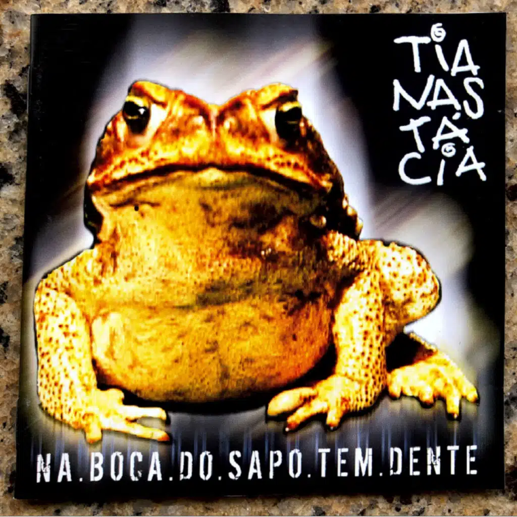 Na Boca do Sapo tem Dente