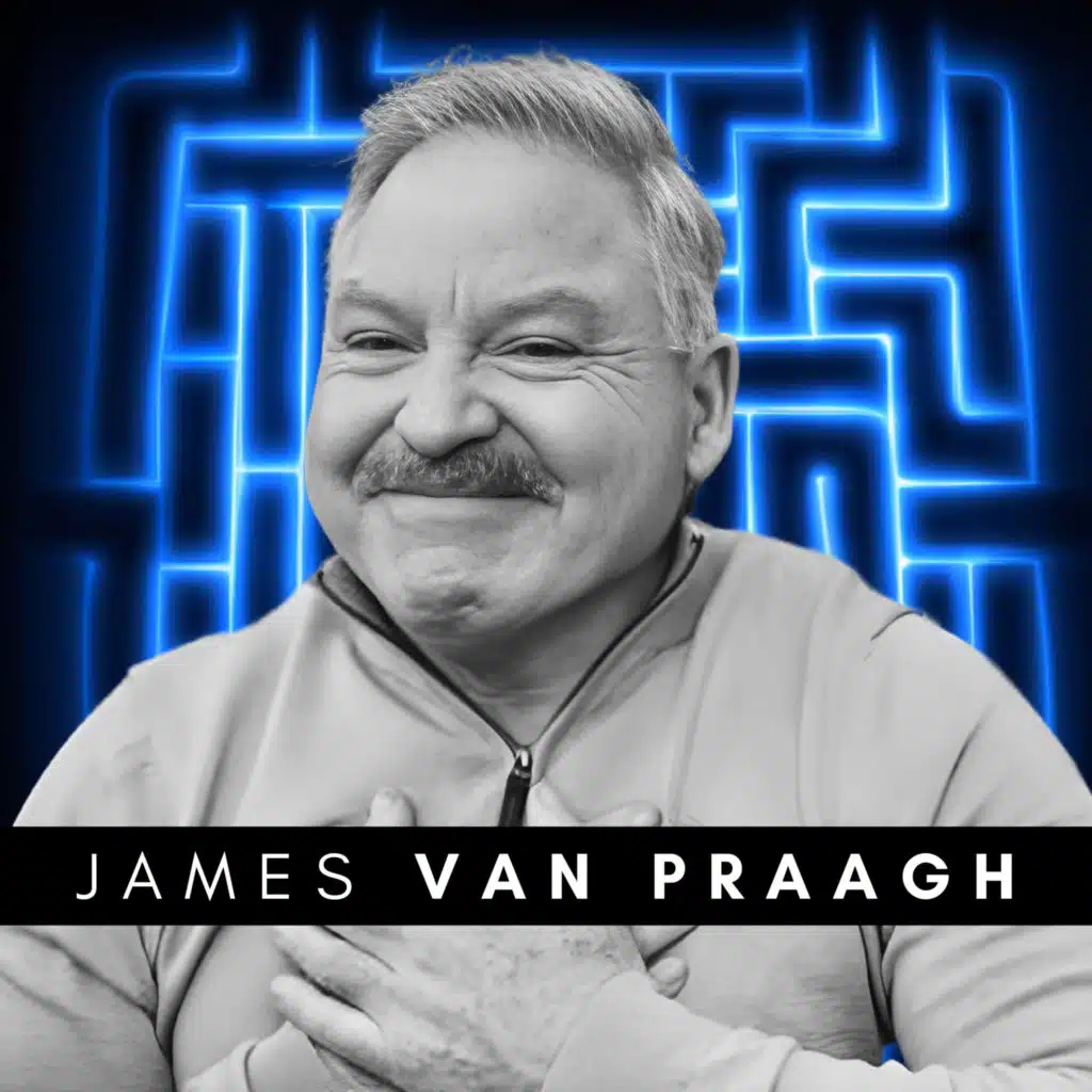 #139 James Van Praagh - Life After Death: Spirit Realms, 2025 Predictions & Soul Lessons for Humanity