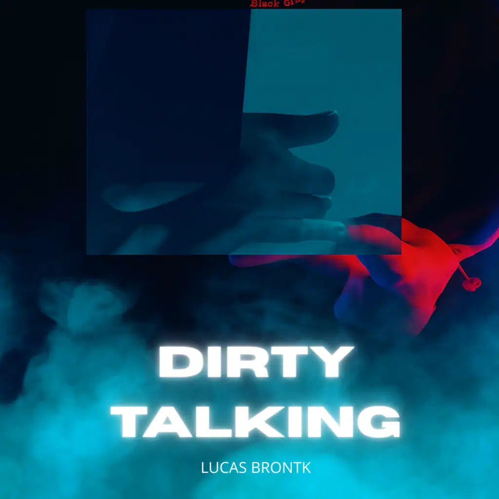 Dirty Talking (Radio Edit)