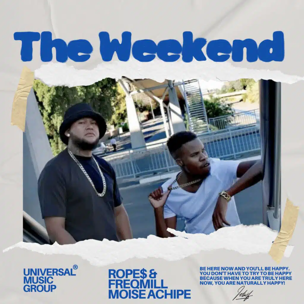The Weekend (feat. Moise Achipe)